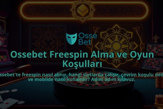 Ossebet-Freespin-Alma-ve-Oyun-Kosullari-overlay-1786747809.jpg