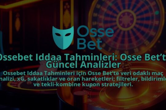 Ossebet-Iddaa-Tahminleri-Osse-Bette-Guncel-Analizler-1786680022.jpg