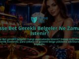 Osse-Bet-Gerekli-Belgeler-Ne-Zaman-Istenir-overlay-1790092581.jpg