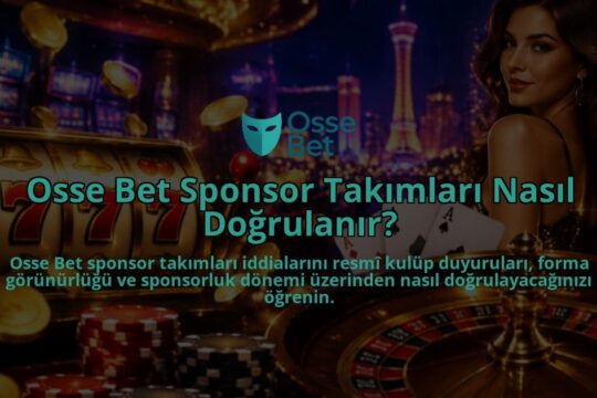Osse-Bet-Sponsor-Takimlari-Nasil-Dogrulanir-overlay-1790040260.jpg