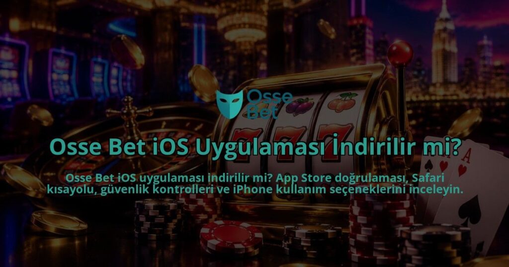 Osse-Bet-iOS-Uygulamasi-Indirilir-mi-overlay-1789997217.jpg